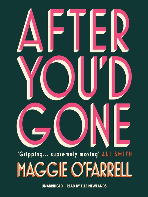 Title details for After You'd Gone by Maggie O'Farrell - Wait list